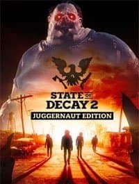 State of Decay 2 Juggernaut Edition скачать торрент от Хаттаба