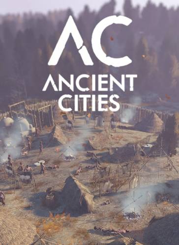 Ancient Cities скачать торрент от Хаттаба